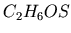 $ C_2H_6OS$